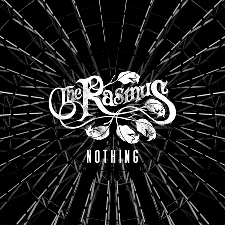 The Rasmus “Nothing” (Estreno del Sencillo)