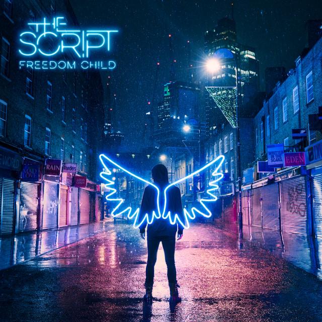 The Script “Freedom Child” – ¡El álbum ya está a la venta!