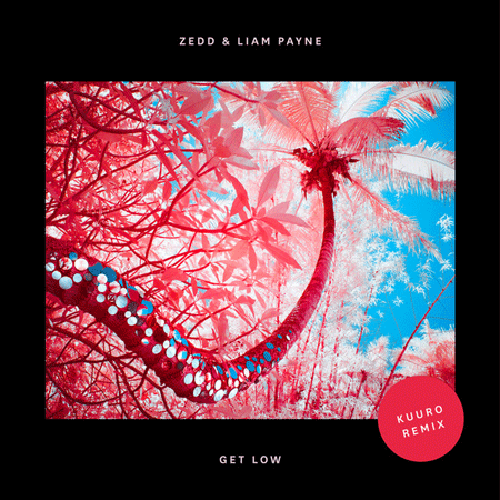 Zedd & Liam Payne “Get Low” (Estreno del Remix de Kuuro)
