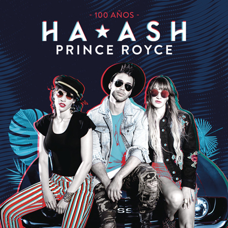 Ha-Ash “100 Años” ft. Prince Royce (Estreno del Video)