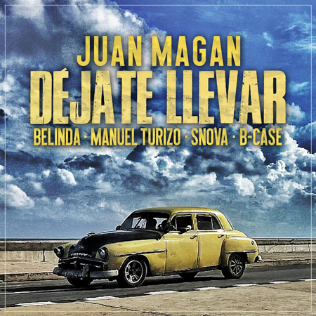 Juan Magán “Déjate Llevar” ft. Belinda (Estreno del Video)