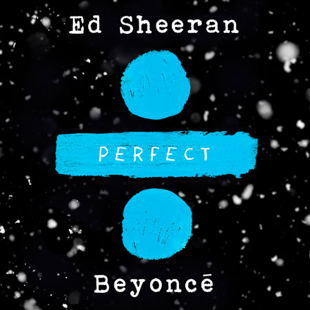 Ed Sheeran “Perfect Duet” ft. Beyoncé (Estreno del Sencillo)