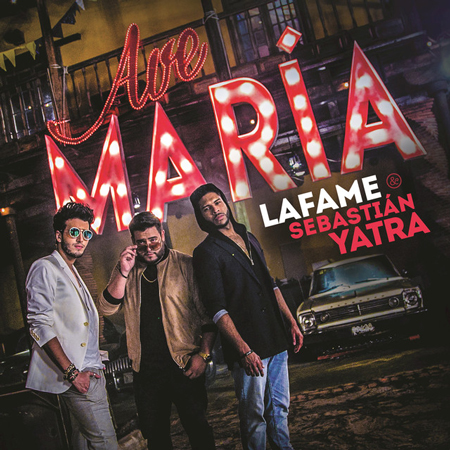 Lafame “Ave María” ft. Sebastían Yatra (Estreno del Video)