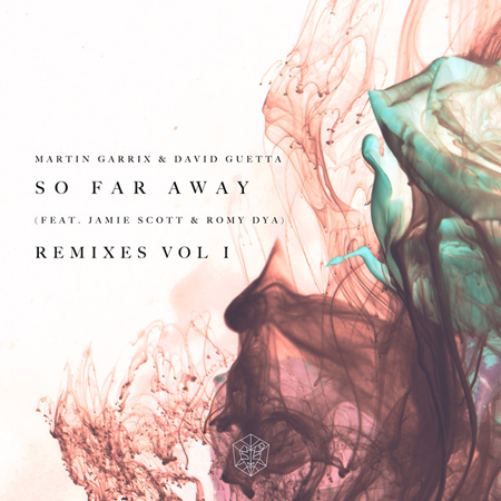 Martin Garrix & David Guetta “So Far Away” (Remixes Vol. 1)