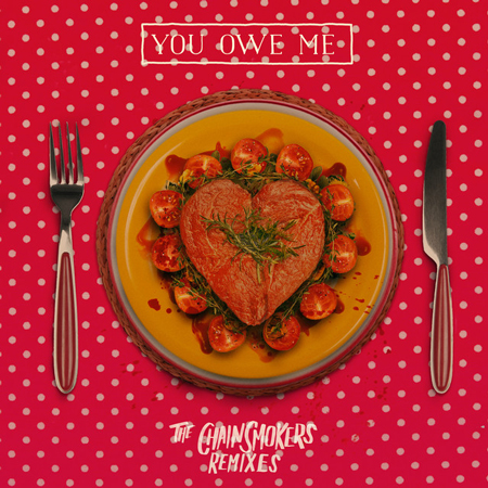 The Chainsmokers “You Owe Me” (Estreno de los Remixes)