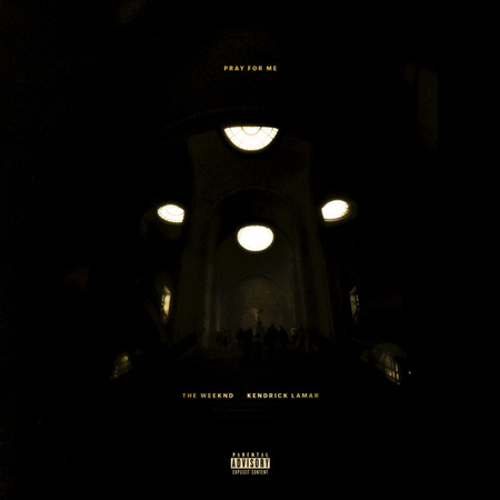 The Weeknd & Kendrick Lamar “Pray For Me” (Estreno del Video Lírico)
