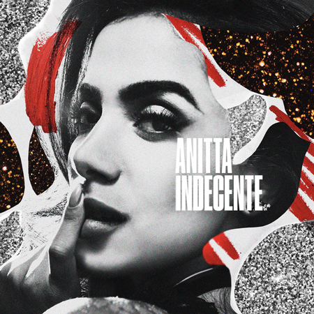 Anitta “Indecente” (Estreno del Video Oficial)
