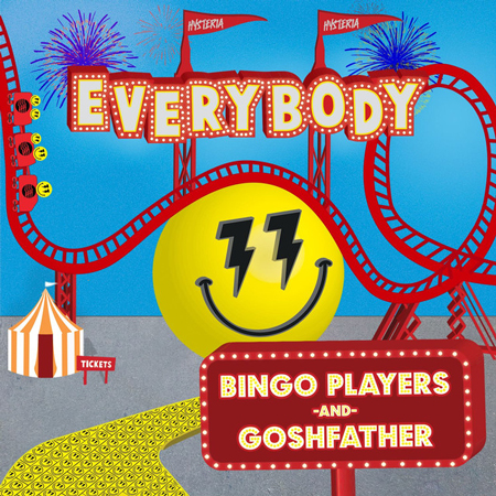 Bingo Players & Goshfather “Everybody” (Estreno del Video Lírico)