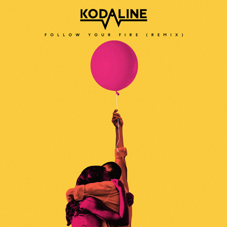 Kodaline “Follow Your Fire” (Estreno del Syn Cole Remix)