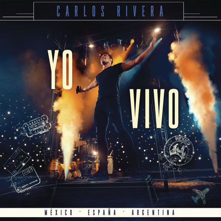 Carlos Rivera “Yo Vivo” – ¡El álbum en vivo ya se estrenó!