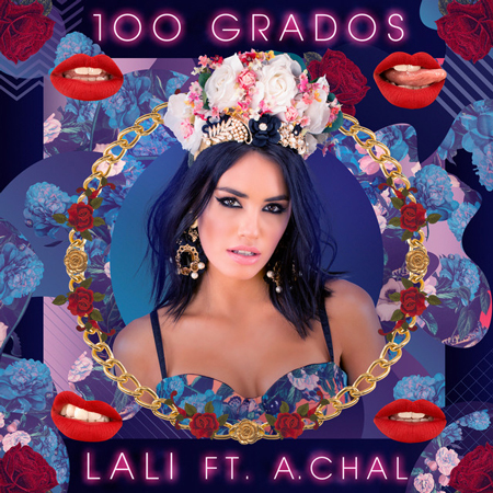 Lali Espósito “100 Grados” ft. A. CHAL (Estreno del Video)