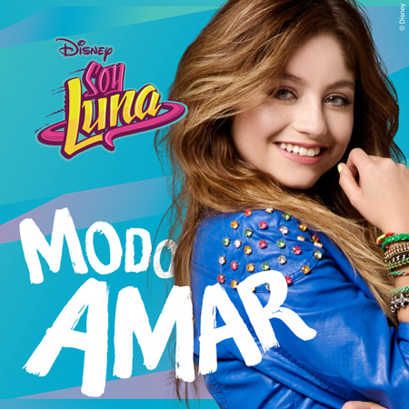 Soy Luna “Modo Amar” – ¡El álbum ya se estrenó!