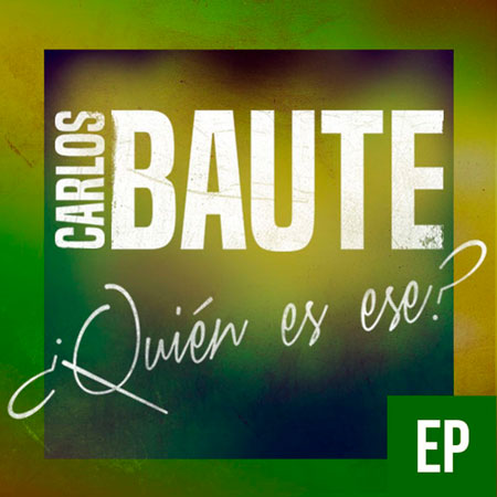 Carlos Baute “¿Quién es ese?” ft. Maite Perroni (Versión Pop)
