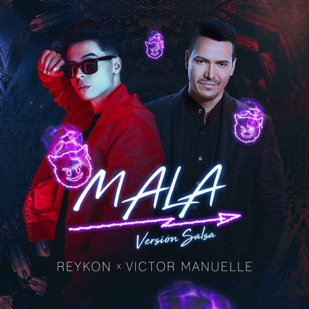 Reykon “Mala” ft. Victor Manuelle (Estreno del Salsa Remix)