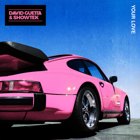 David Guetta & Showtek “Your Love” (Estreno del Video Lírico)