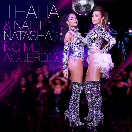Thalía & Natti Natasha “No Me Acuerdo” (Estreno del Video)