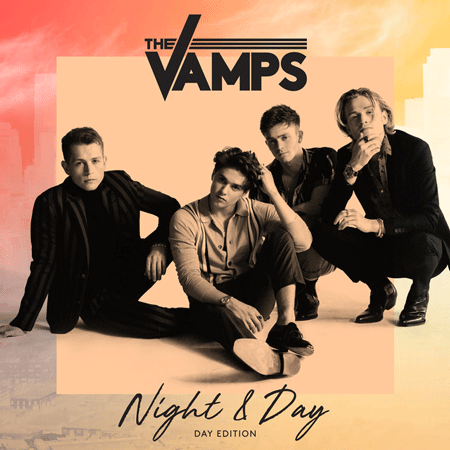 The Vamps “Night & Day” – ¡La edición “Day Edition” ya se estrenó!