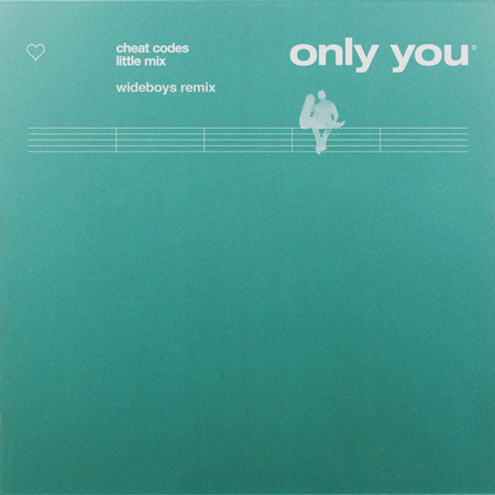 Cheat Codes & Little Mix “Only You” (Estreno Wideboys Remix)