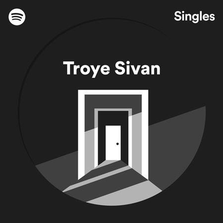 Troye Sivan “Spotify Singles” – (Estreno “Bloom” + “Better Now”)