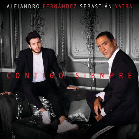 Alejandro Fernández & Sebastián Yatra “Contigo Siempre” (Sencillo)