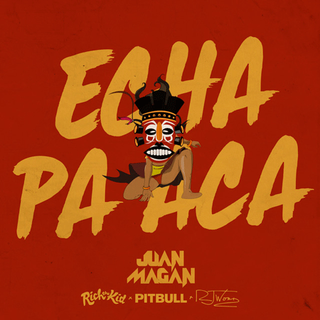 Juan Magán, Pitbull & Rich The Kid “Echa Pa Acá” (Video Oficial)