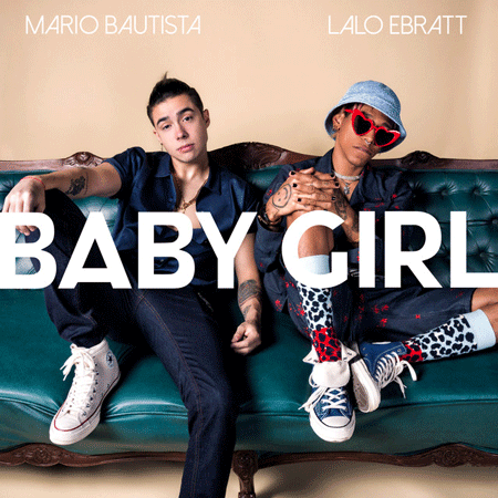 Mario Bautista “Baby Girl” ft. Lalo Ebratt (Estreno del Video)