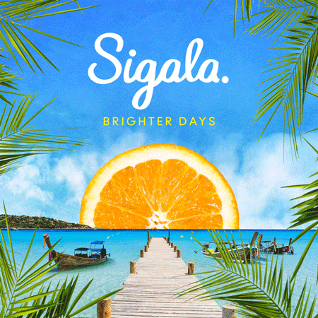 Sigala “Brighter Days” – ¡El álbum debut ya se estrenó!