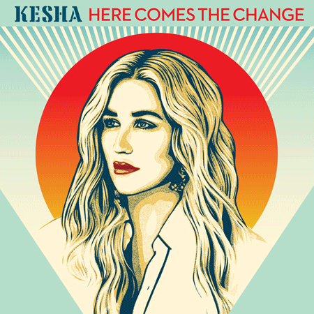 Kesha “Here Comes The Change” (Estreno del Video Oficial)