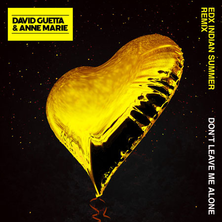 David Guetta “Don’t Leave Me Alone” ft. Anne-Marie (EDX Remix)