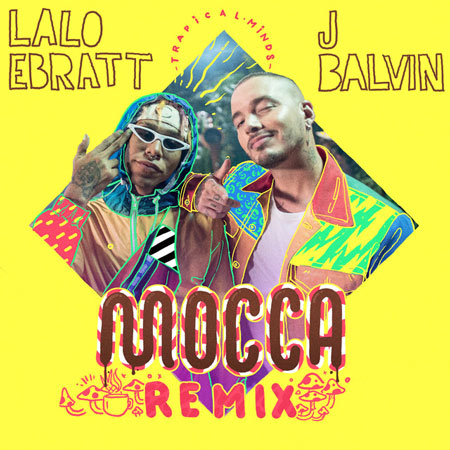 Lalo Ebratt “Mocca” ft. J Balvin (Estreno del Video del Remix)