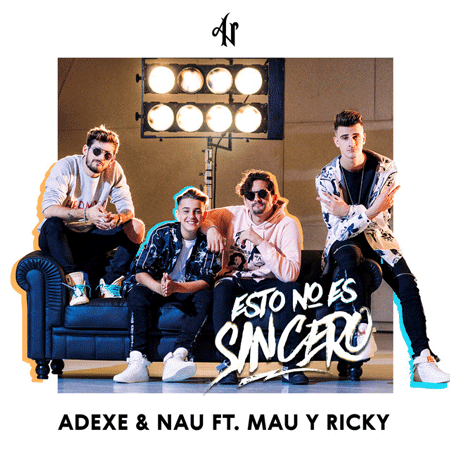 Adexe & Nau “Esto No Es Sincero” ft. Mau y Ricky (Video Oficial)