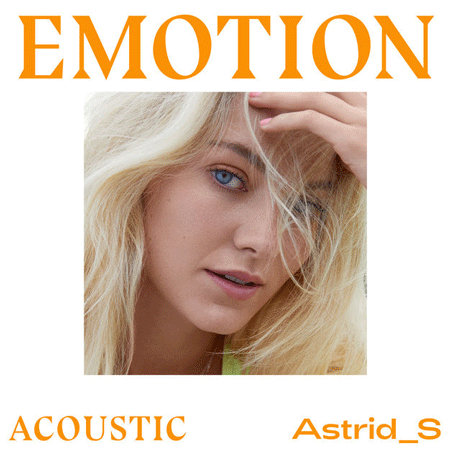Astrid S “Emotion” (Estreno del Video Versión Acústica)