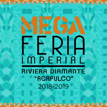 ¡Esta es la cartelera oficial de la Mega Feria Imperial 2018 en Acapulco!