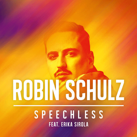 Robin Schulz “Speechless” ft. Erika Sirola (Estreno del Video)