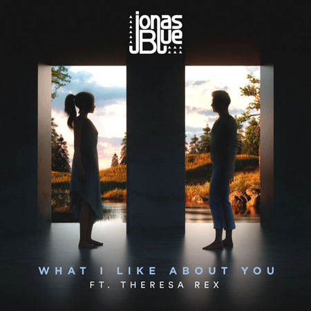 Jonas Blue “What I like About You” ft. Theresa Rex (Video Oficial)