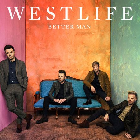 Westlife “Better Man” (Estreno de la versión acústica)