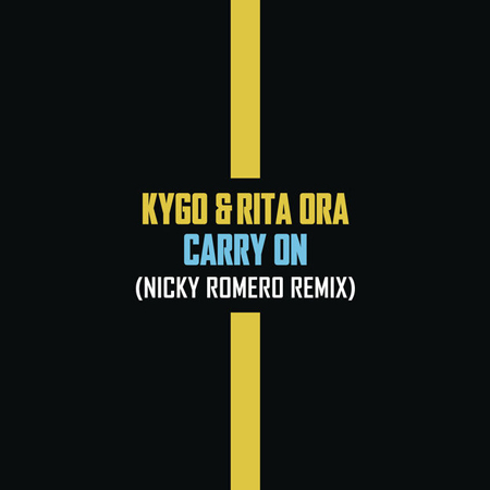 Kygo & Rita Ora “Carry On” (Estreno de Remix de Nicky Romero)