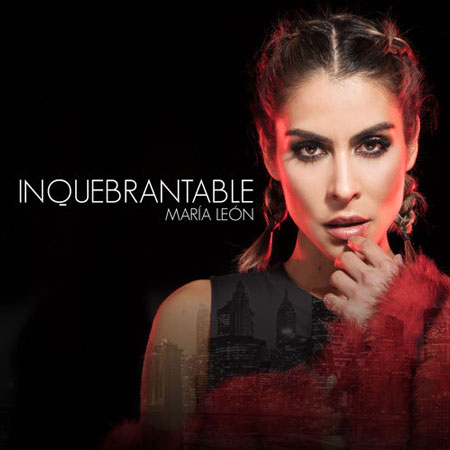 María León “Inquebrantable” (Estreno del Video Oficial)