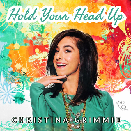 Christina Grimmie “Hold Your Head Up” (Estreon del Sencillo)