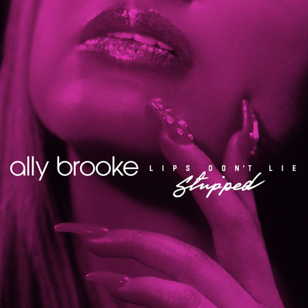 Ally Brooke “Lips Don’t Lie” ft. A Boogie Wit da Hoodie (Video Versión Stripped)