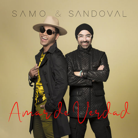 Samo & Sandoval “Amar de Verdad” (Estreno del Video Oficial)
