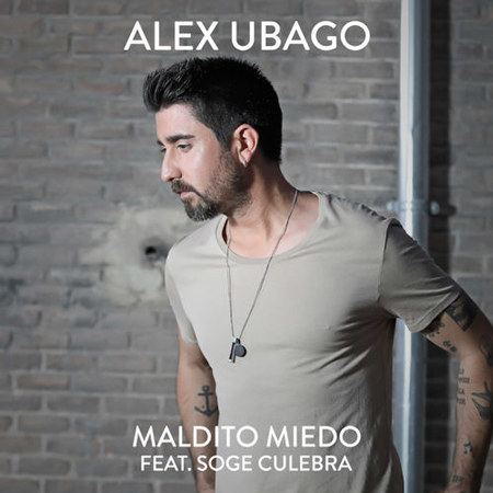 Alex Ubago “Maldito miedo” ft. Soge Culebra (Estreno del Video Oficial)