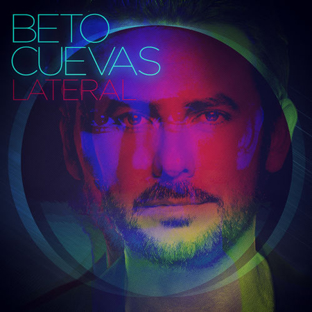 Beto Cuevas “Lateral” – ¡El EP ya se encuentra a la venta!