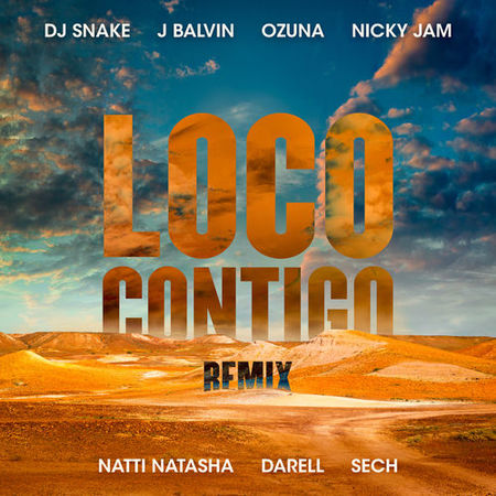 DJ Snake & J Balvin “Loco Contigo” ft. Tyga (Estreno del Remix)