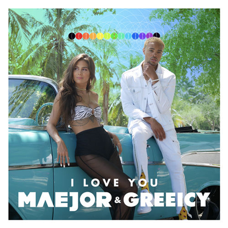 Maejor & Greeicy “I Love You” (Estreno del Video Oficial)