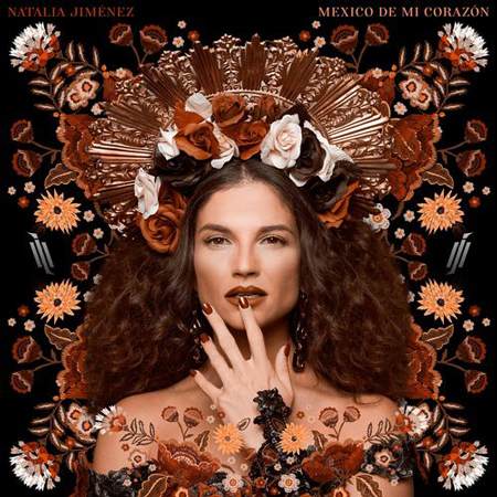 Natalia Jiménez “México de Mi Corazón” – ¡El álbum ya se estrenó!