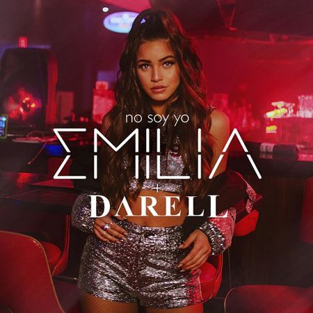 Emilia “No Soy Yo” ft. Darell (Estreno del Video Oficial)