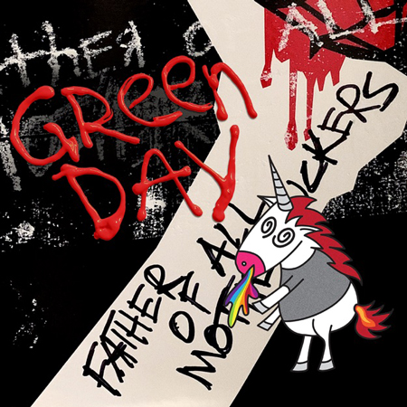 Green Day “Father of All…” – “Father of All…” (Estreno del Sencillo)