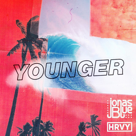 Jonas Blue & HRVY “Younger” (Estreno del Video Oficial)