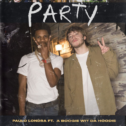 Paulo Londra “Party” ft. A Boogie Wit da Hoodie (Estreno del Video)